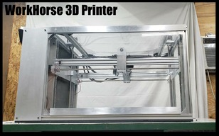 Workhorse 3D Printer