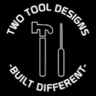Two Tool Designs